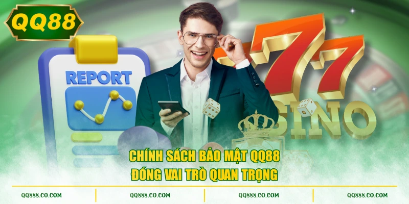 Chính sách bảo mật QQ88 đóng vai trò quan trọng