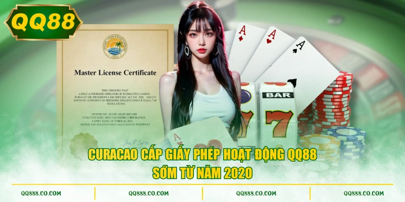 Curacao cấp giấy phép hoạt động QQ88 sớm từ năm 2020